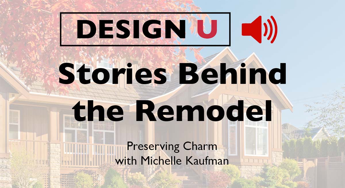 design U episode 3: stories behind the remodel